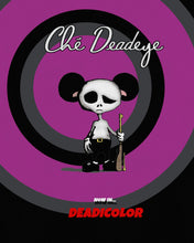 Load image into Gallery viewer, 8&quot;x10&quot; Ché Deadeye &quot;Now in Deadicolor&quot; poster
